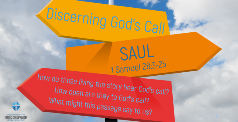 Discerning God’s Call: Saul