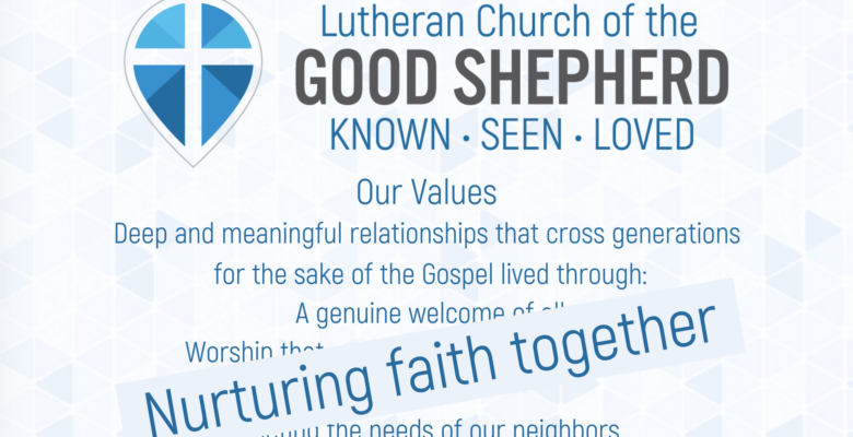 We value nurturing faith together